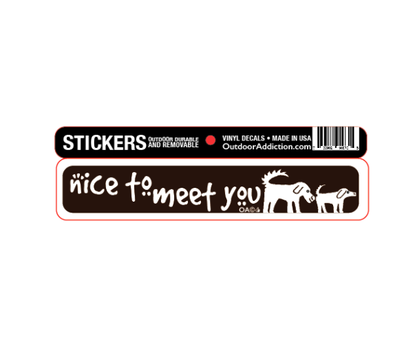 Nice to meet you - dogs sniff 1 x 5 inches mini bumper sticker Make a statement with these great designs sized perfectly for items like computers, cell phones or bigger items like your car! Dimensions: 1" x 5 inch -Printed vinyl -Outdoor durable and ultra removable -Waterproof
